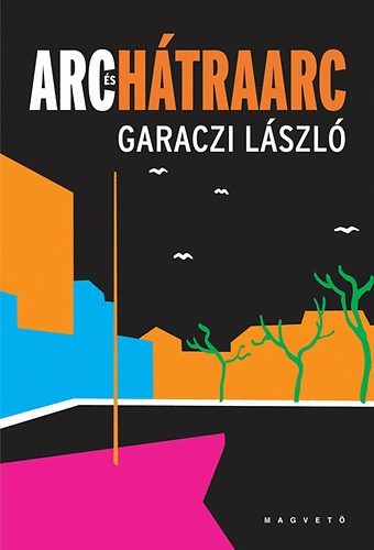 garaczilaszlo_arceshatraarc_borito.jpg