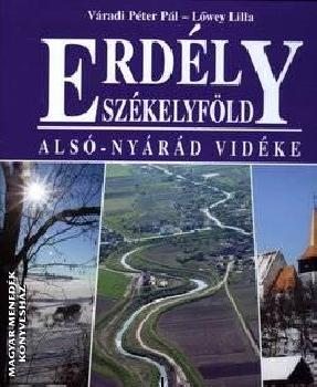 erdely_szekelyfold_also_nyarad_videke_peter_pal_kiado_lowey_lilla_varadi_peter_pal_konyv.jpg