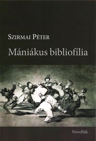 szirmai_peter_maniakus_bibliofilia.jpg