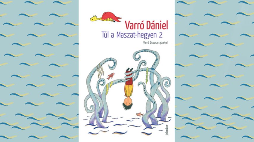 Varró Dániel: Túl a Maszat-hegyen 2.