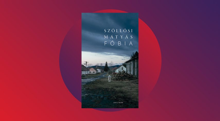 Szöllősi Mátyás: Fóbia