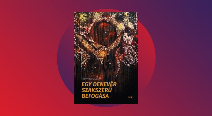 Udvardy Zoltán: Egy denevér szakszerű befogása – Novellák, jegyzetek, karcolatok (Írott Szó Alapítvány, 2024.)