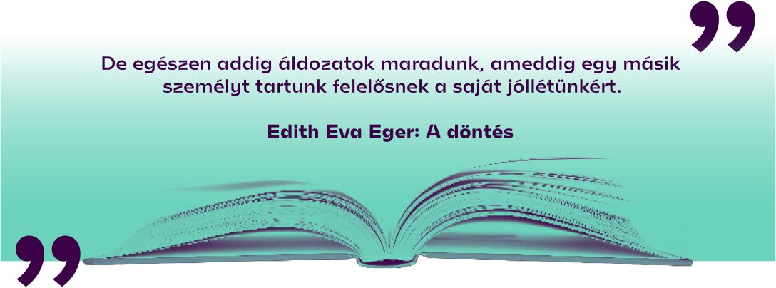 Edith Eva Eger: A döntés