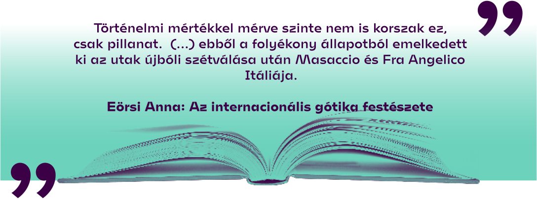Eörsi Anna: Az ​internacionális gótika festészete