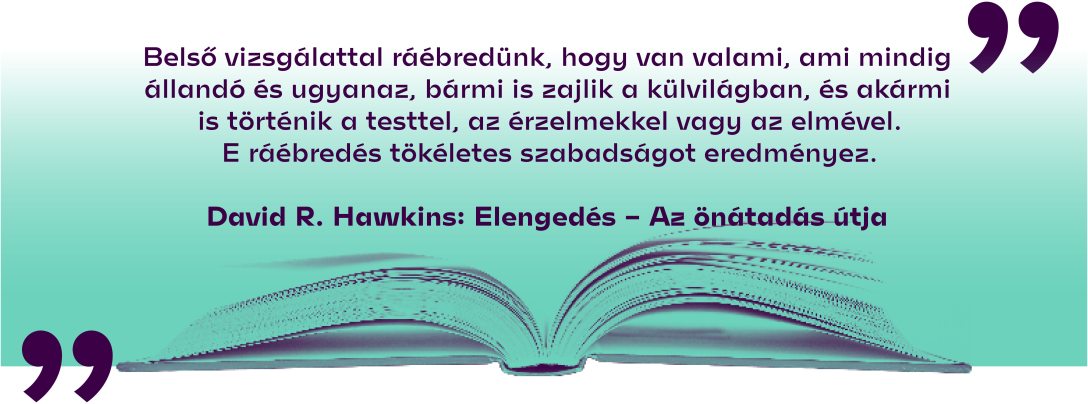 David R. Hawkins: Elengedés – Az önátadás útja