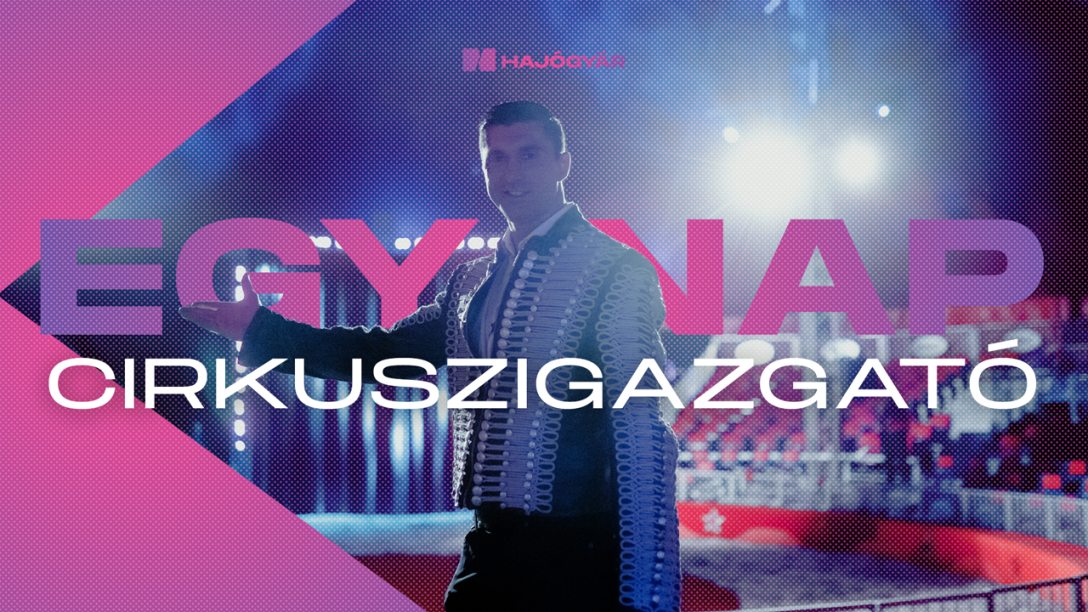 EGY_NAP_CIRKUSZIGAZGATO_YT_THUMB.jpg