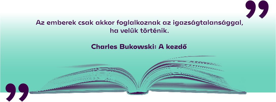 Charles Bukowski: A ​kezdő