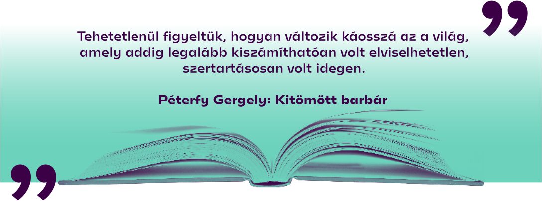 Péterfy Gergely: Kitömött ​barbár