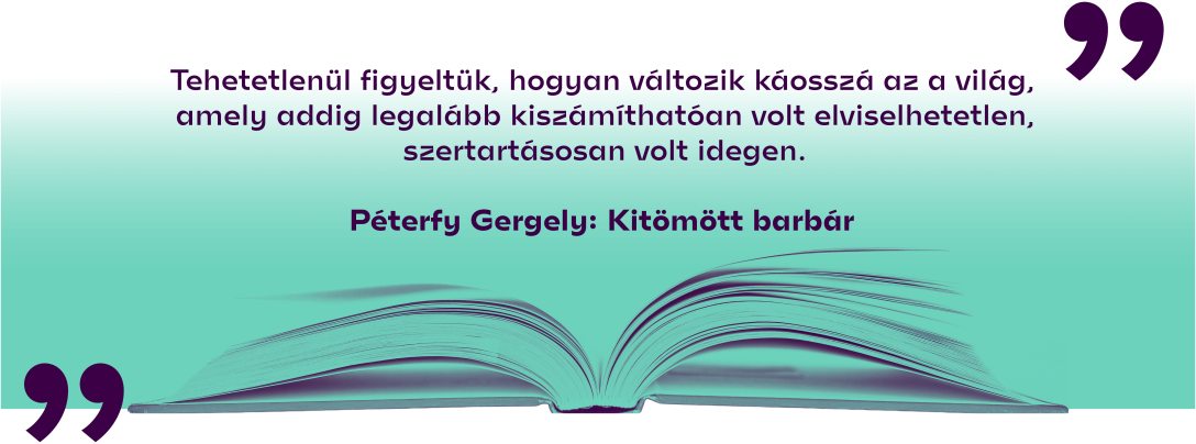 Péterfy Gergely: Kitömött ​barbár