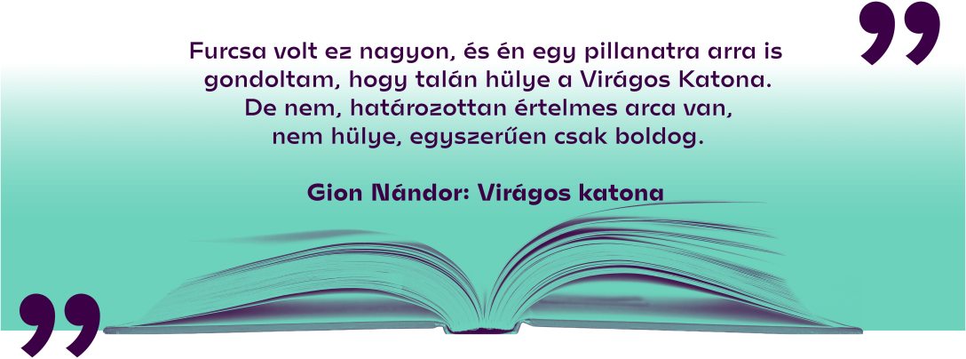 Gion Nándor: Virágos katona